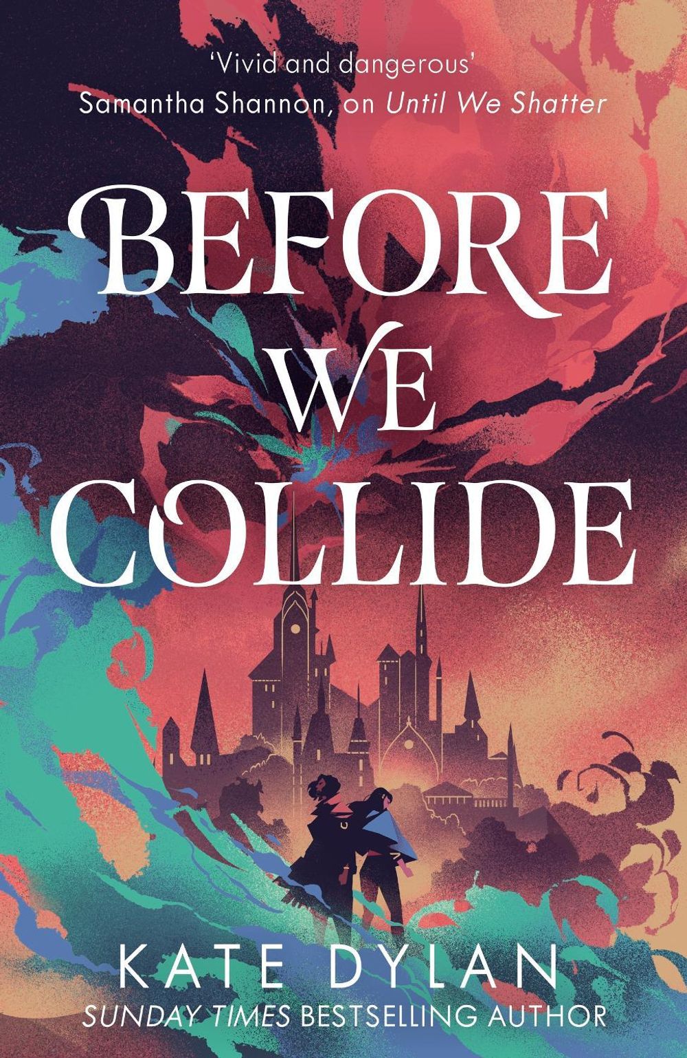 Before We Collide by Kate Dylan - ISBN: 9781399728829