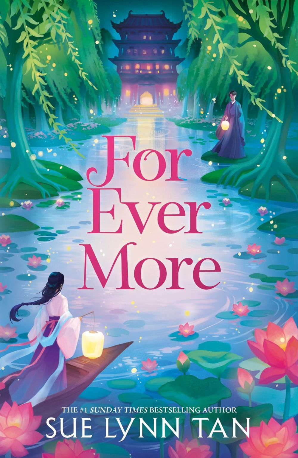 For Ever More by Sue Lynn Tan - ISBN: 9781399729260