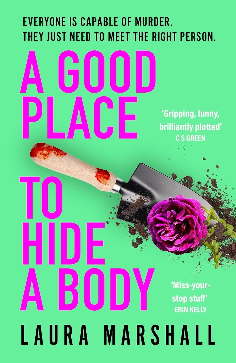 A Good Place to Hide a Body by Laura Marshall - ISBN: 9781399729635