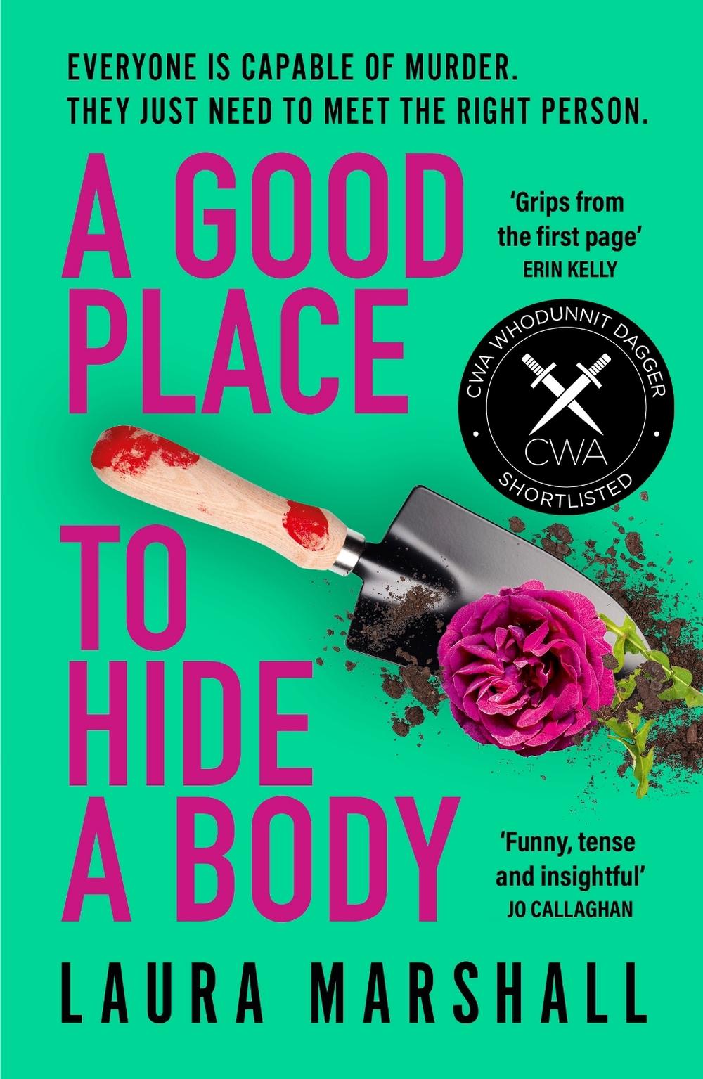 A Good Place to Hide a Body by Laura Marshall - ISBN: 9781399729642
