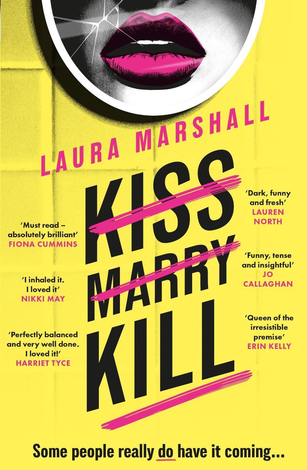 Kiss Marry Kill by Laura Marshall - ISBN: 9781399729710