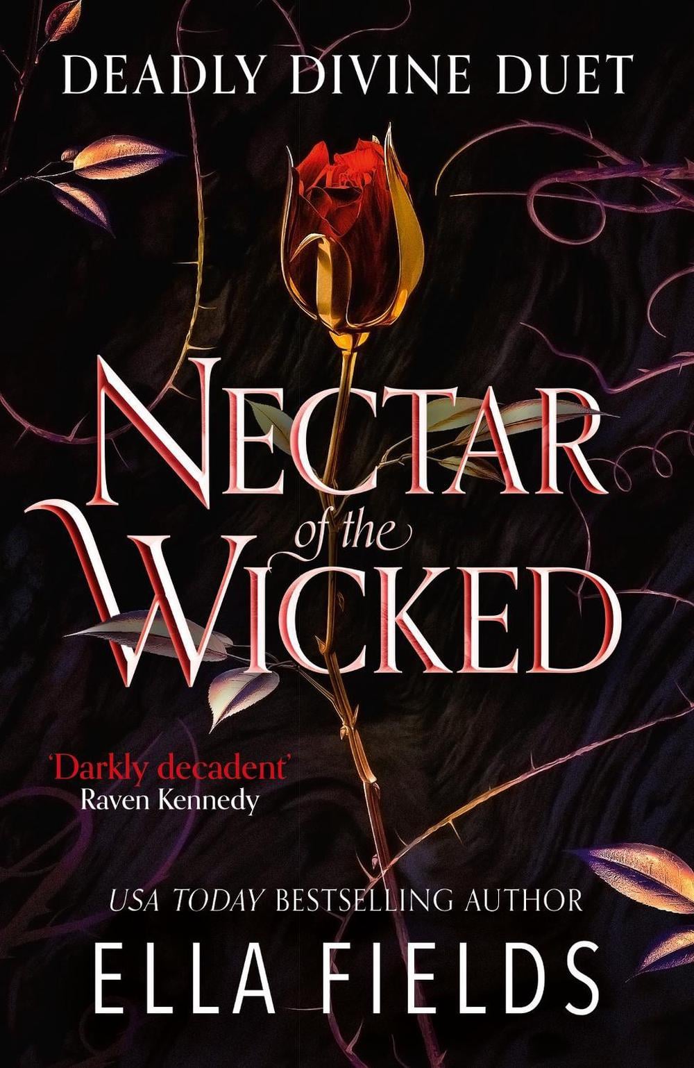 Nectar of the Wicked by Ella Fields - ISBN: 9781399731829
