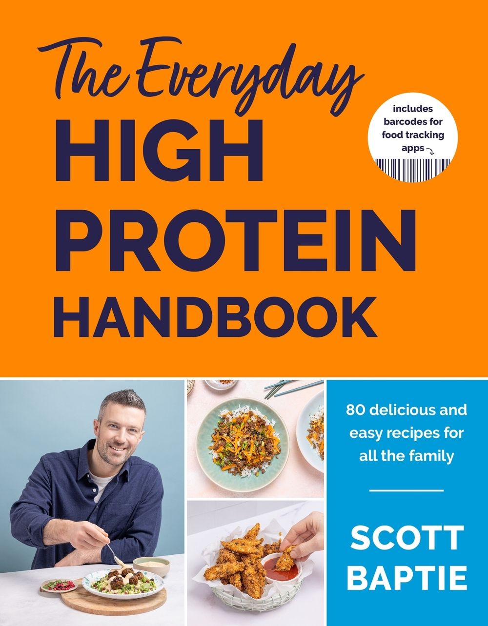 The Everyday High Protein Handbook by Scott Baptie - ISBN: 9781399732284