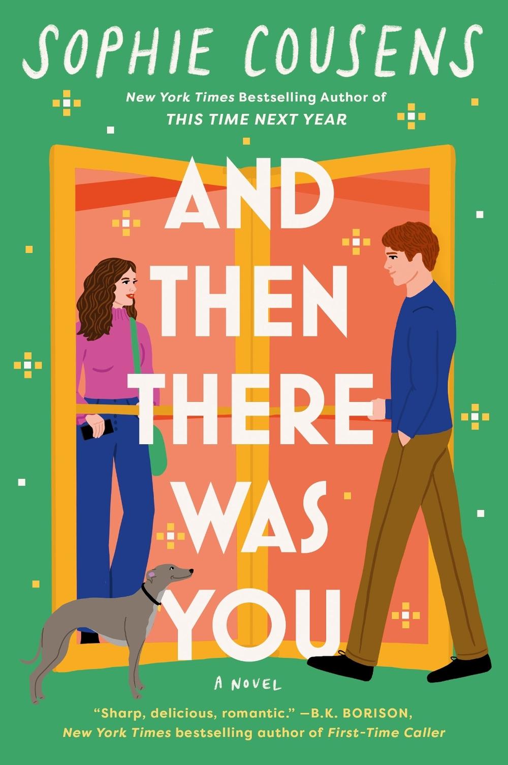 And Then There Was You by Sophie Cousens - ISBN: 9781399733007
