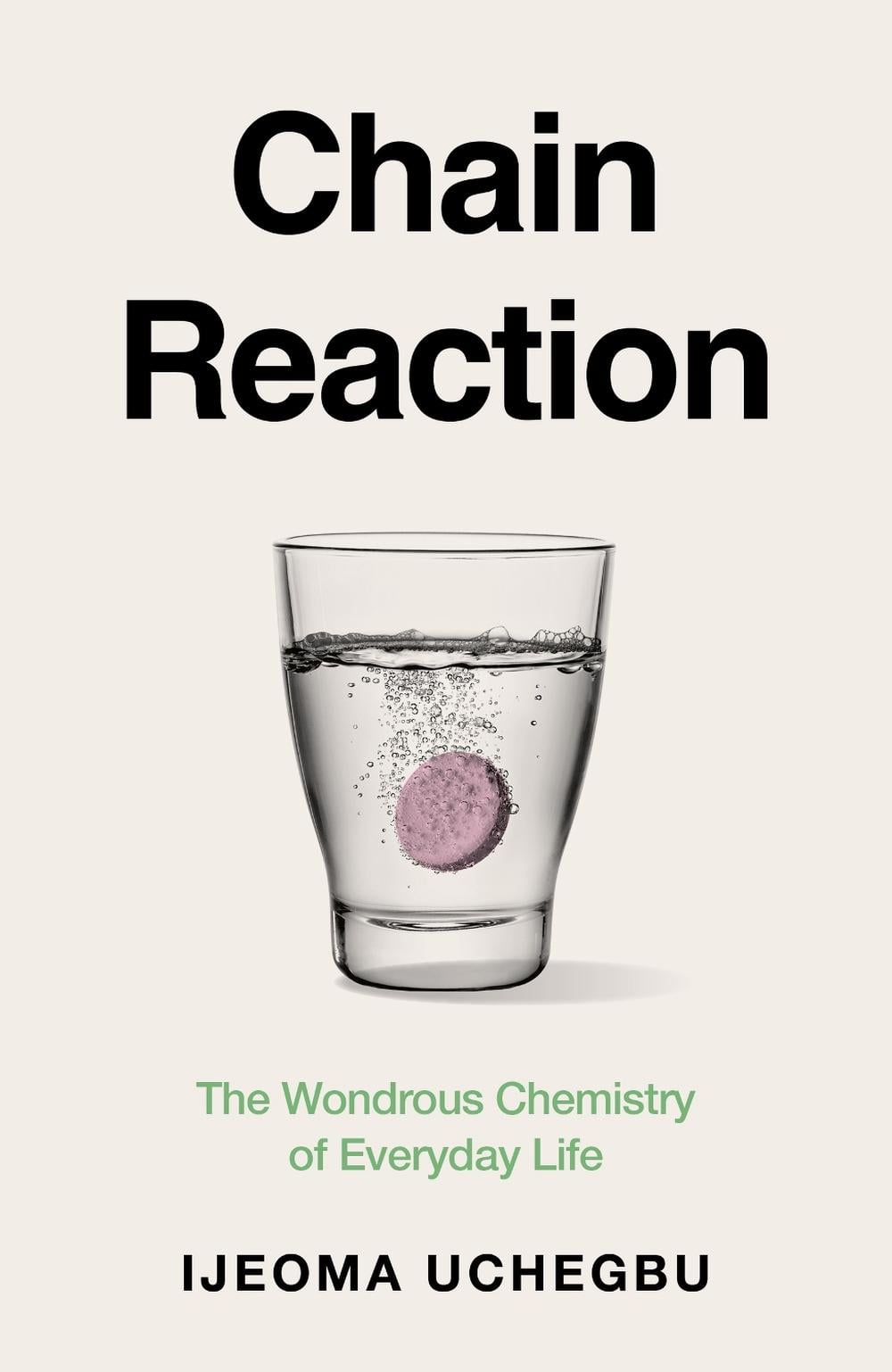 Chain Reaction by Ijeoma Uchegbu - ISBN: 9781399733175