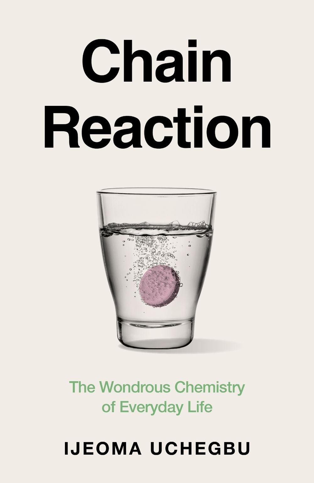 Chain Reaction by Ijeoma Uchegbu - ISBN: 9781399733182