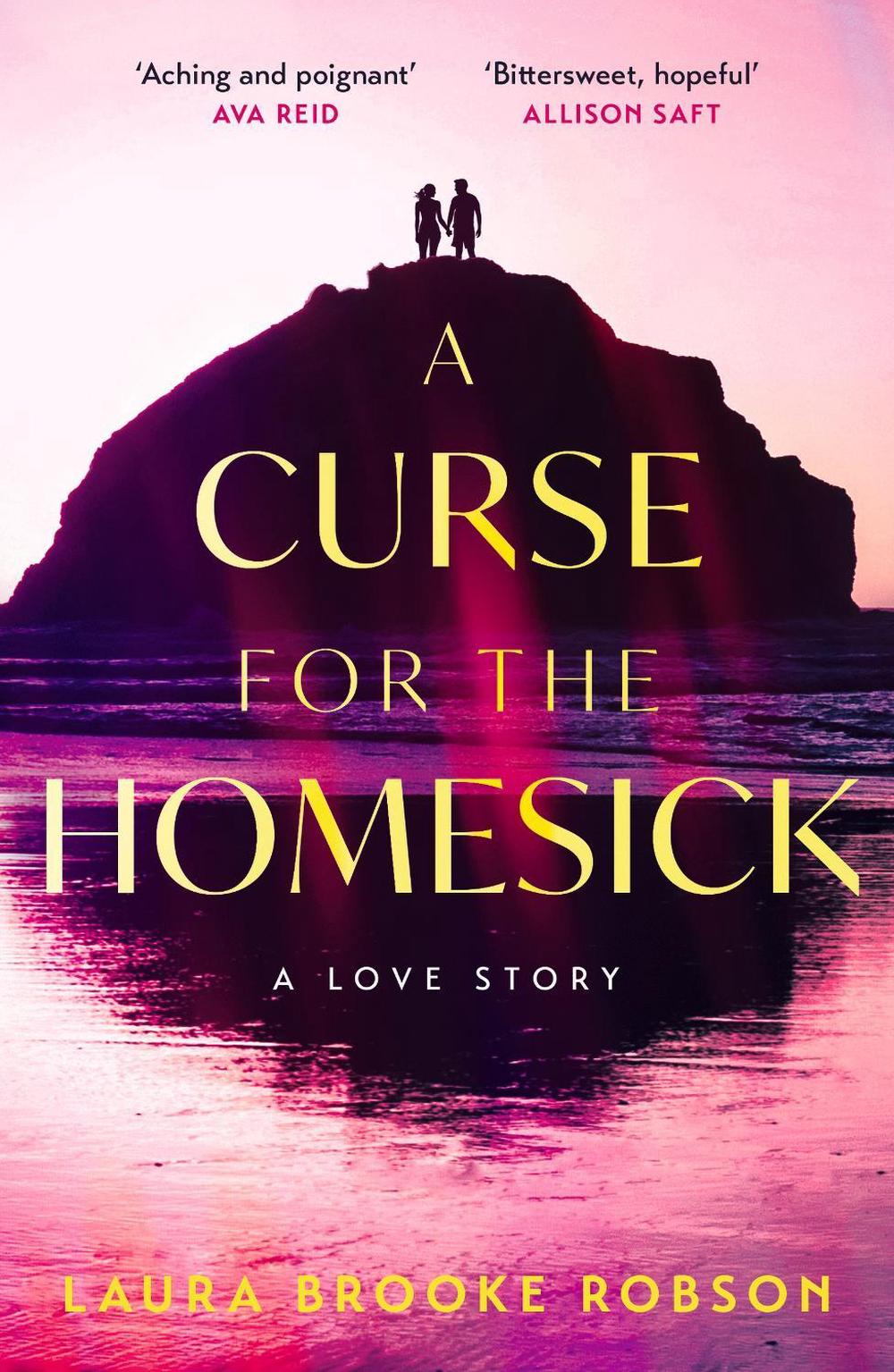 A Curse for the Homesick by Laura Brooke Robson - ISBN: 9781399733649