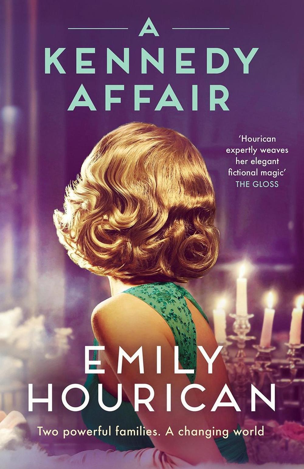 A Kennedy Affair by Emily Hourican - ISBN: 9781399733861