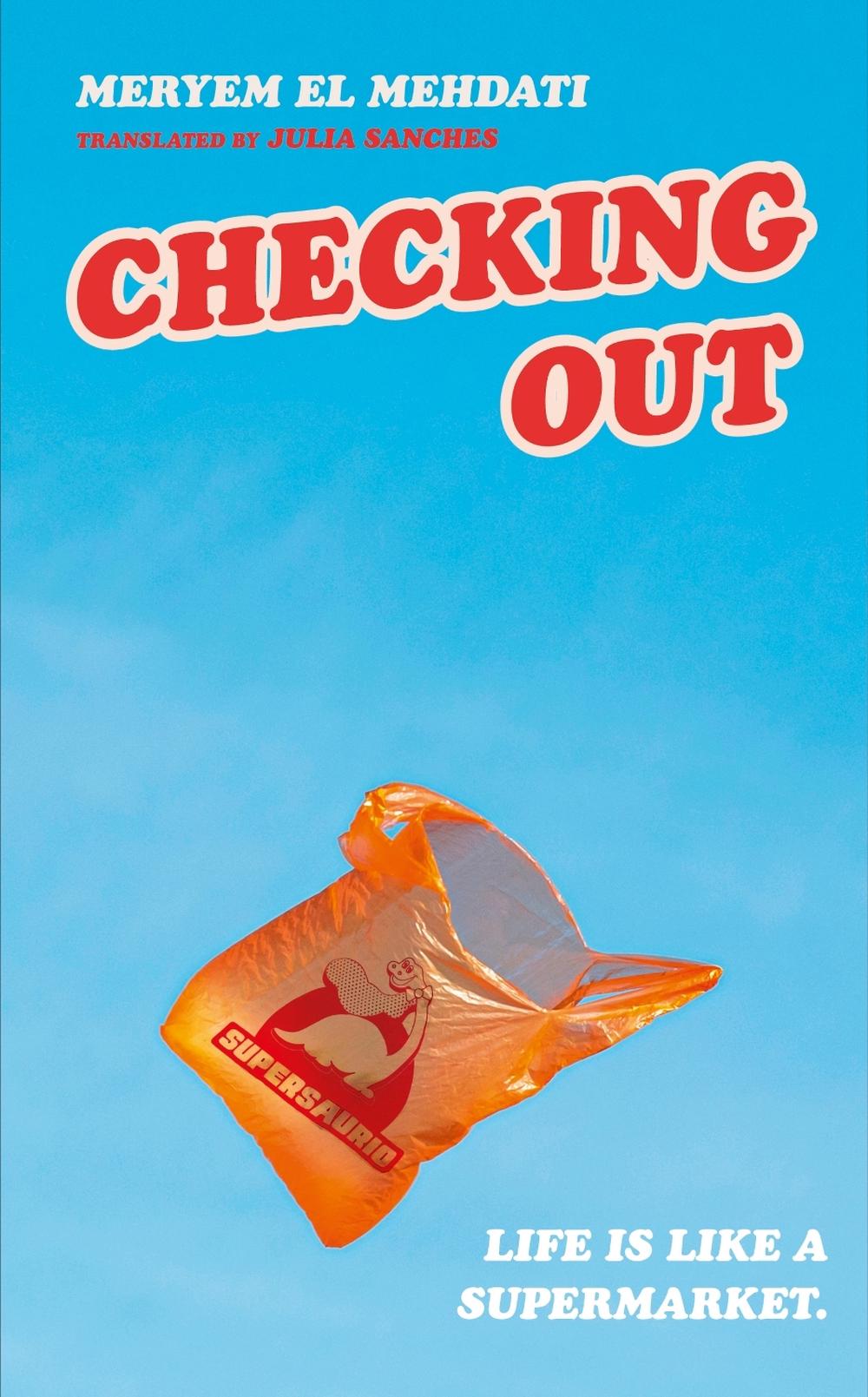 Checking Out by Meryem El Mehdati - ISBN: 9781399734028