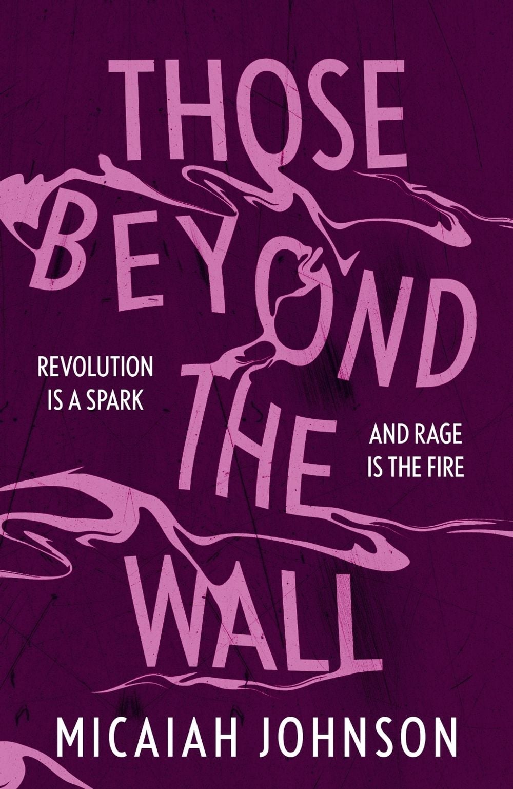 Those Beyond the Wall by Micaiah Johnson - ISBN: 9781399734684