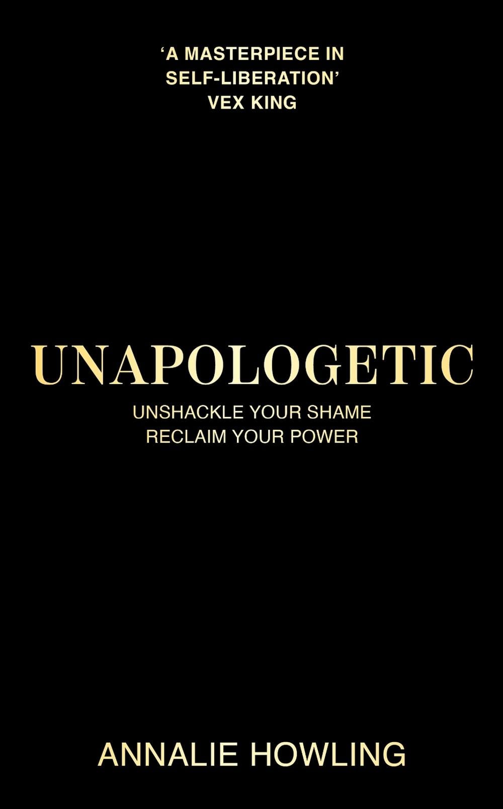 Unapologetic by Annalie Howling - ISBN: 9781399735995