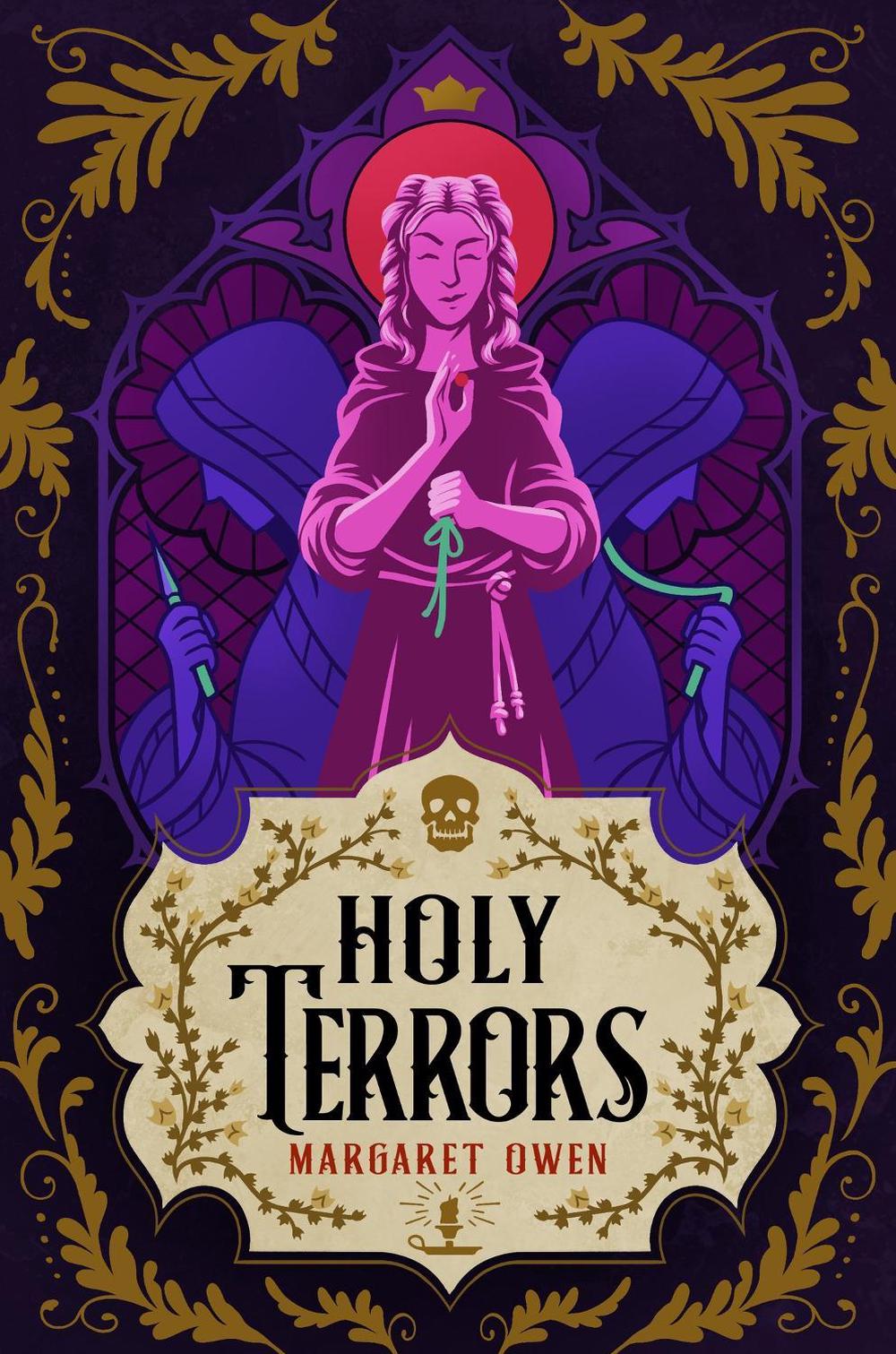 Holy Terrors by Margaret Owen - ISBN: 9781399738361
