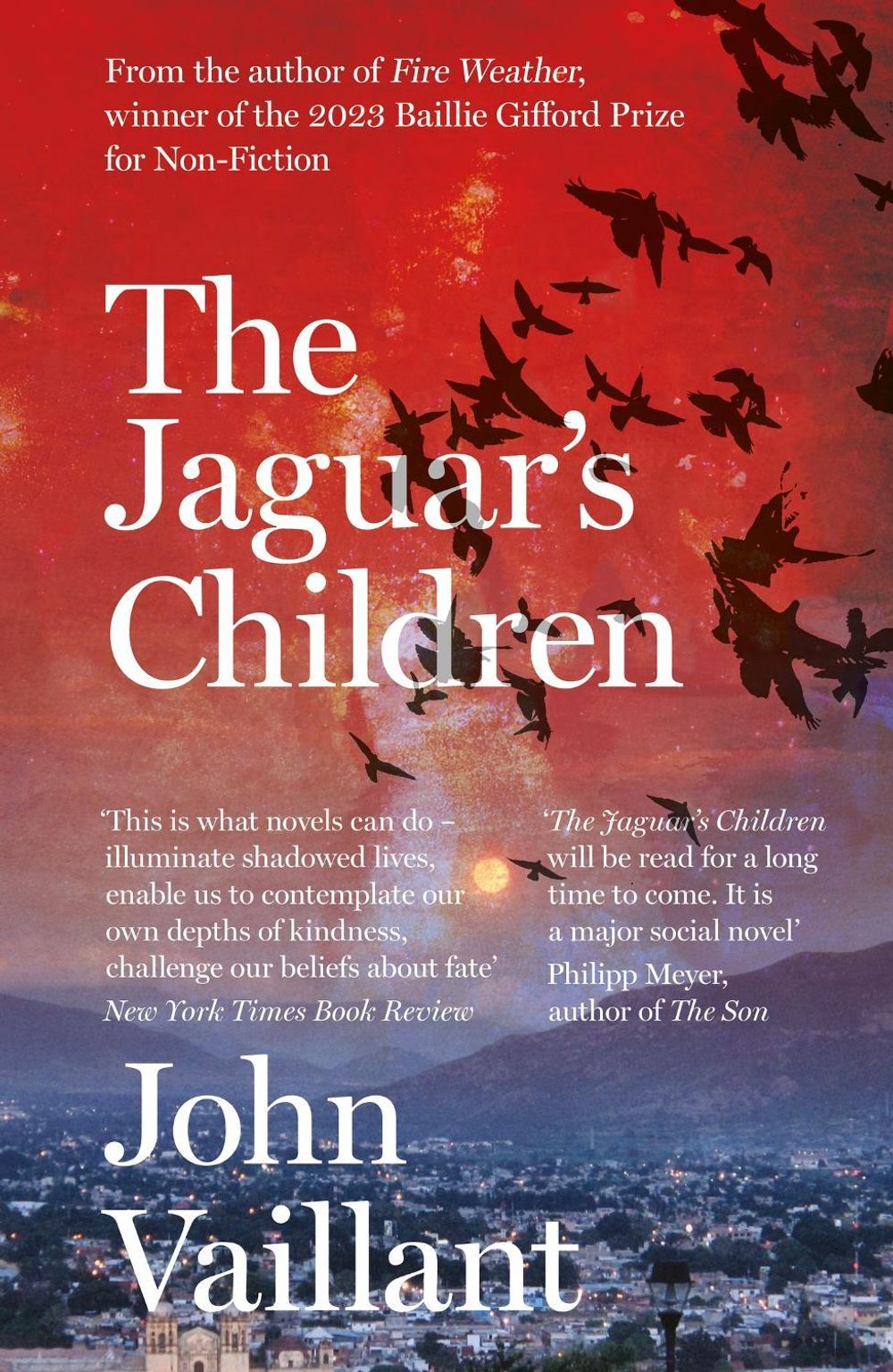 The Jaguar's Children by John Vaillant - ISBN: 9781399739016