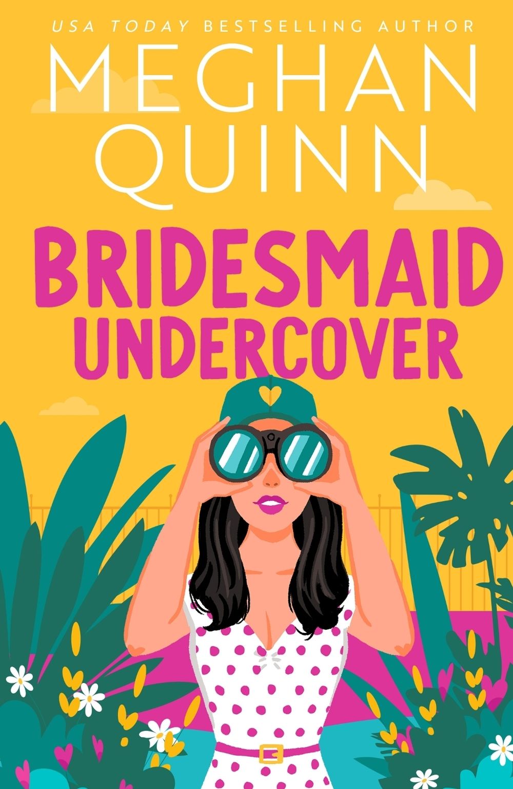 Bridesmaid Undercover by Meghan Quinn - ISBN: 9781399739191