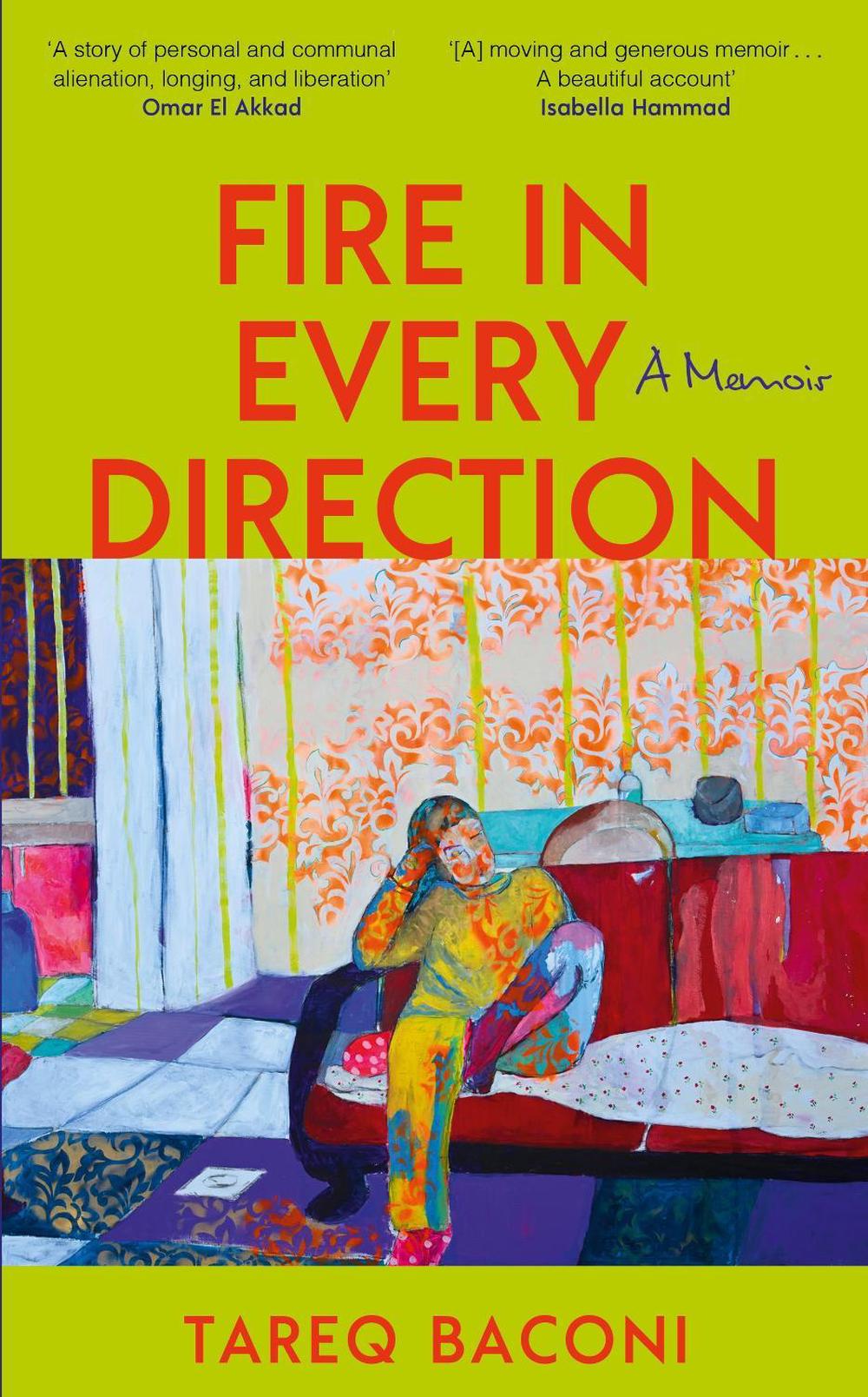 Fire in Every Direction by Tareq Baconi - ISBN: 9781399739627