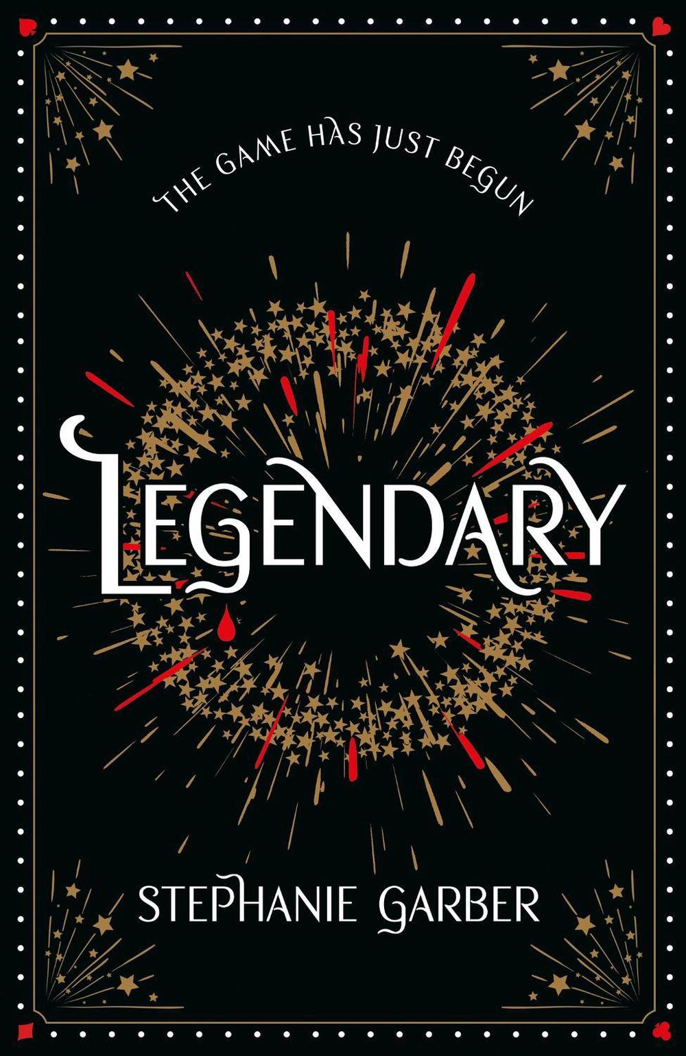 Legendary by Stephanie Garber - ISBN: 9781399739689