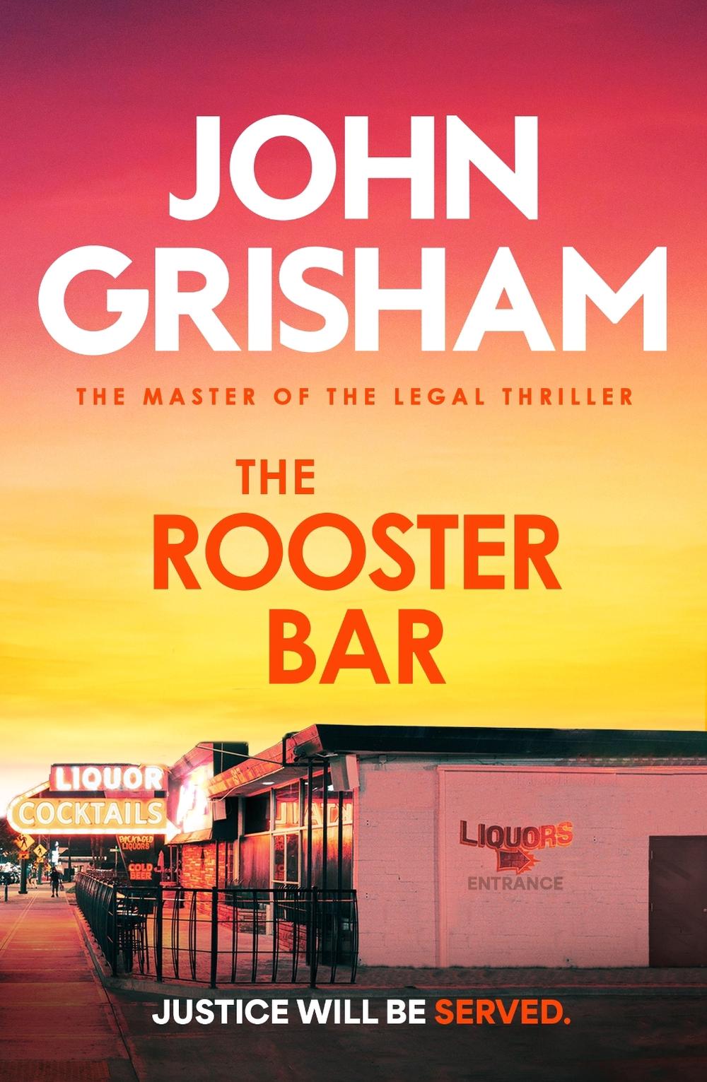 The Rooster Bar by John Grisham - ISBN: 9781399740401