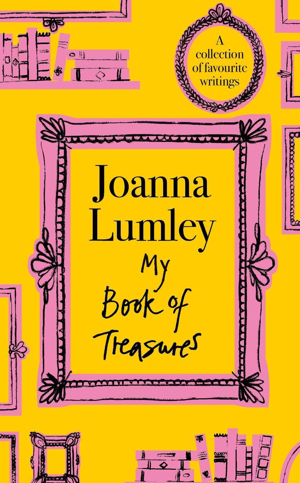 My Book of Treasures by Joanna Lumley - ISBN: 9781399741651