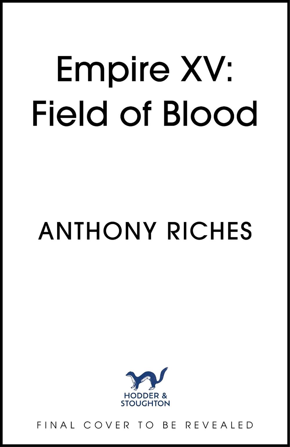 Empire XV: Field of Blood, 9781399741767