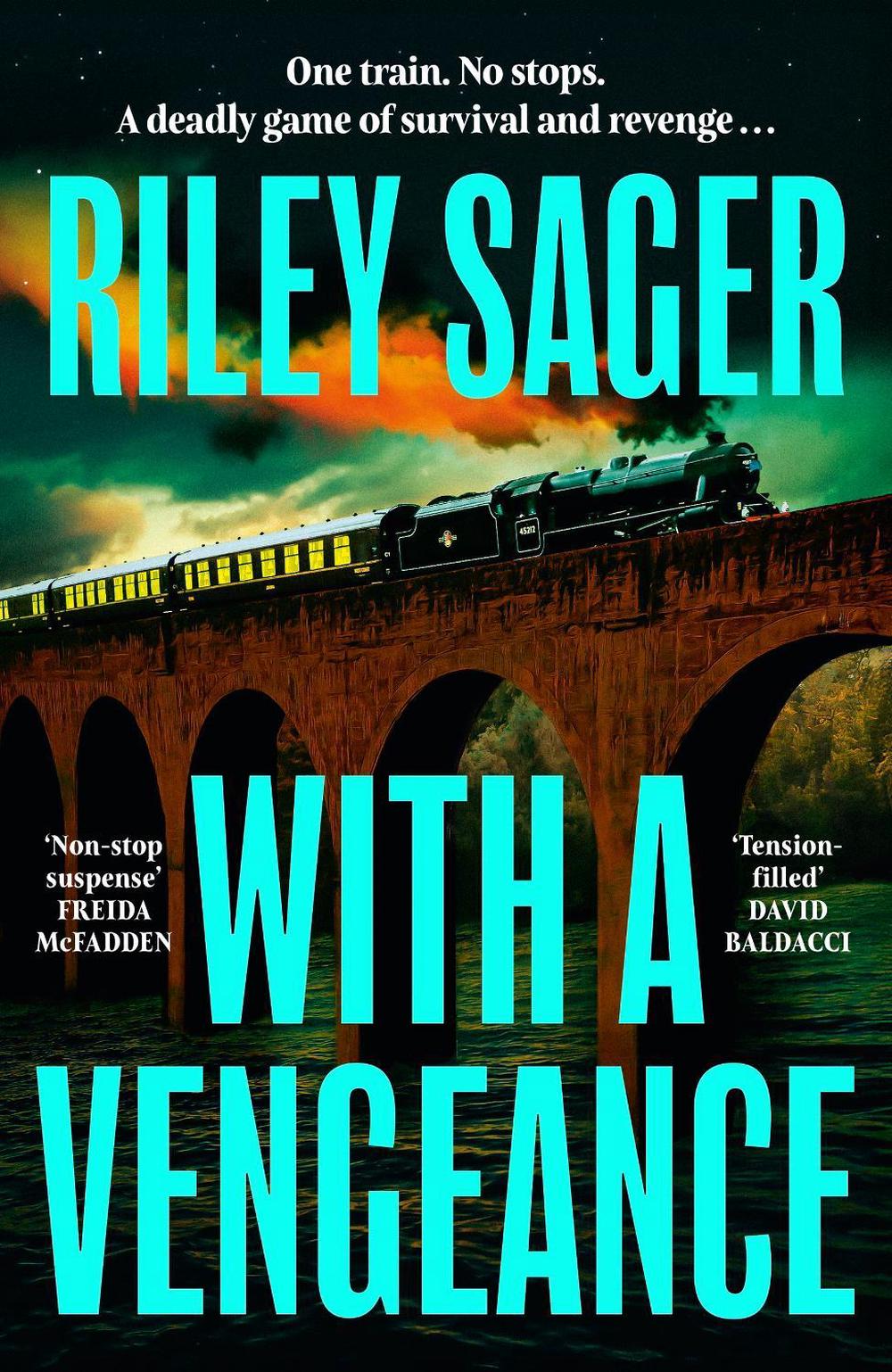 With a Vengeance by Riley Sager - ISBN: 9781399742085