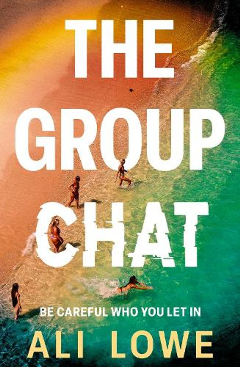 The Group Chat by Ali Lowe - ISBN: 9781399742238