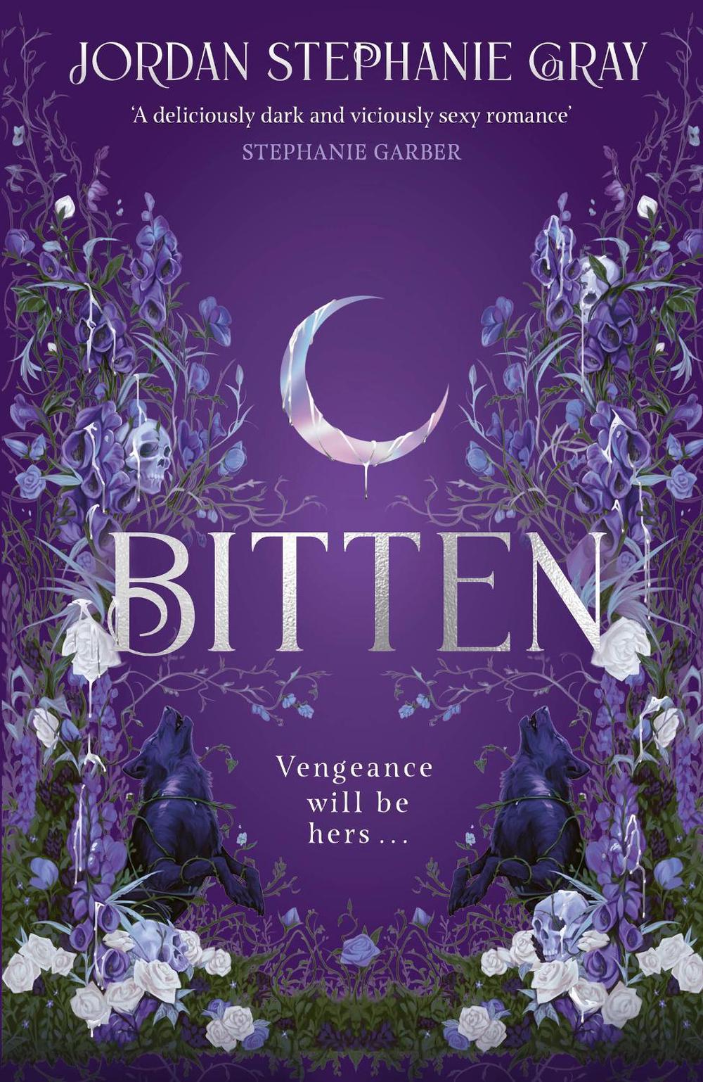 Bitten by Jordan Stephanie Gray - ISBN: 9781399742283