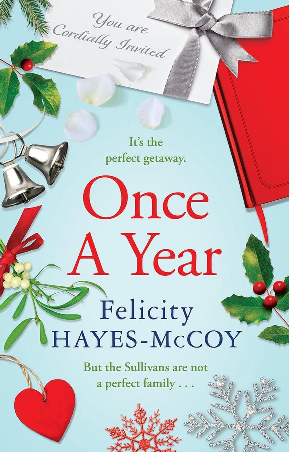Once a Year by Felicity Hayes-McCoy - ISBN: 9781399743792
