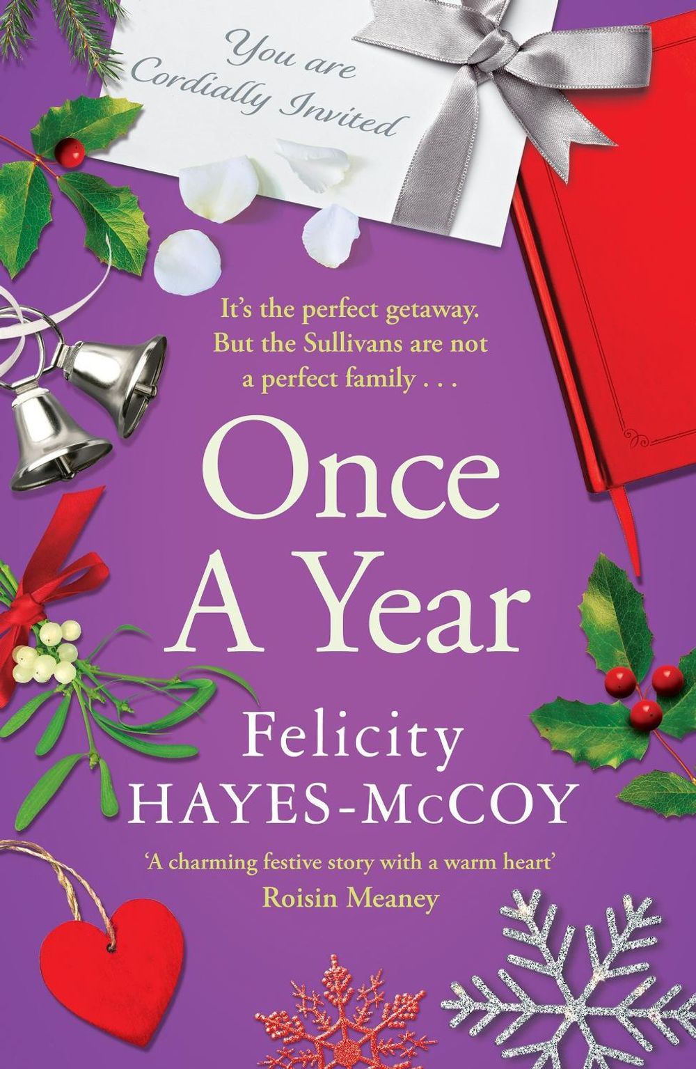 Once a Year by Felicity Hayes-McCoy - ISBN: 9781399743815