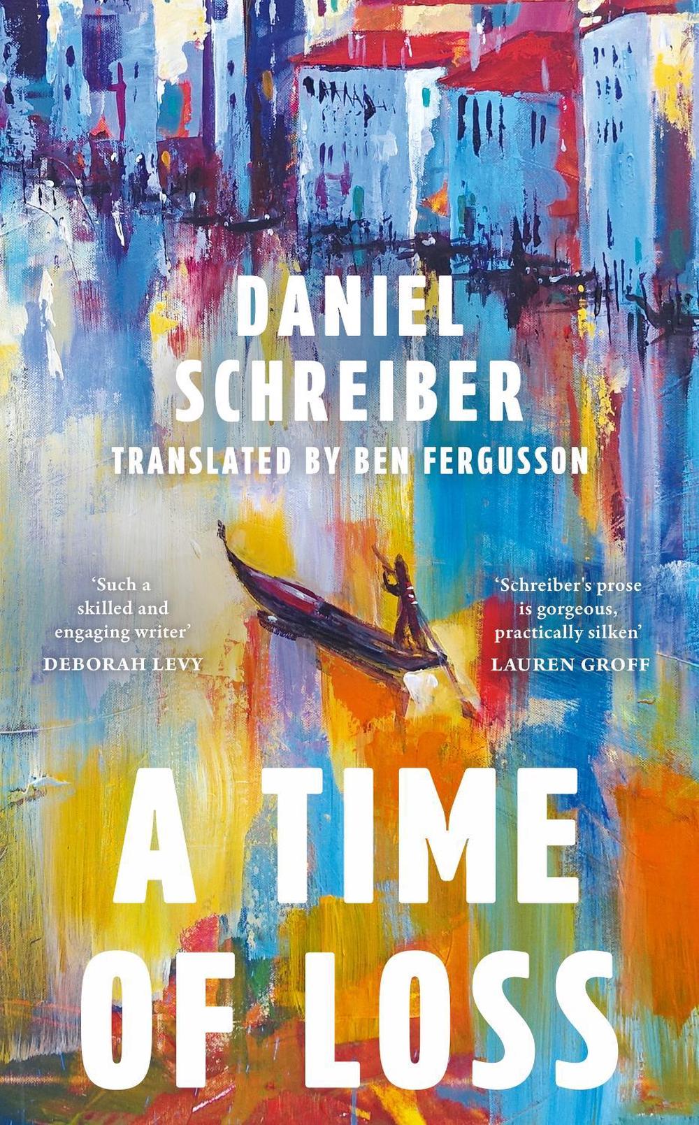 A Time of Loss by Daniel Schreiber - ISBN: 9781399743891