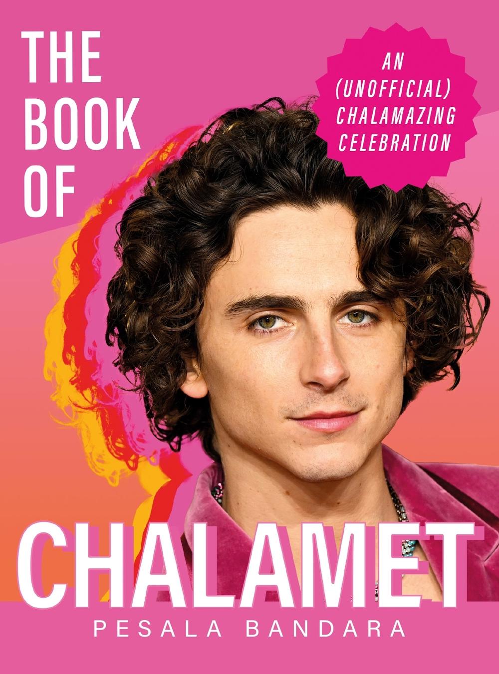 The Book of Chalamet by Pesala Bandara - ISBN: 9781399743938