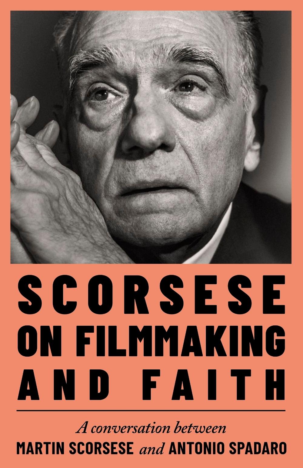 Scorsese on Filmmaking and Faith, 9781399744386