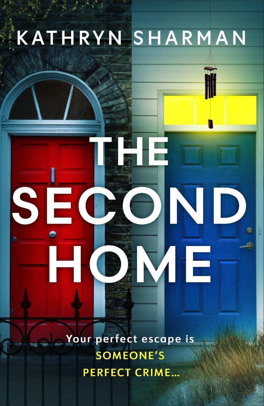The Second Home by Kathryn Sharman - ISBN: 9781399747189