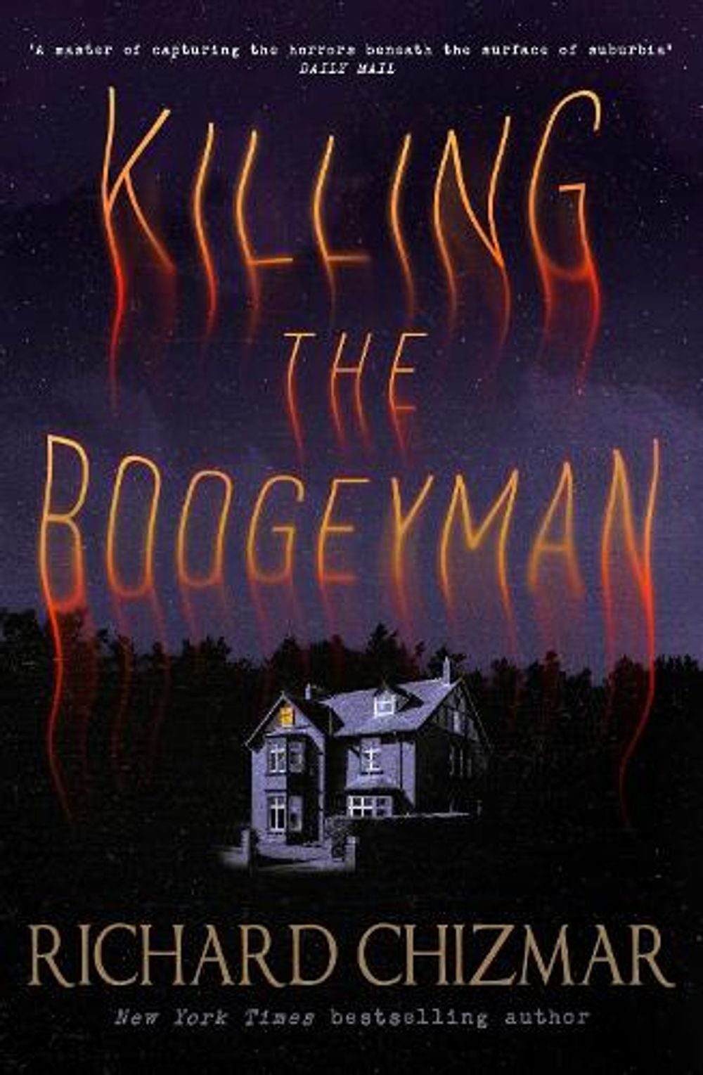 Killing the Boogeyman by Richard Chizmar - ISBN: 9781399747240