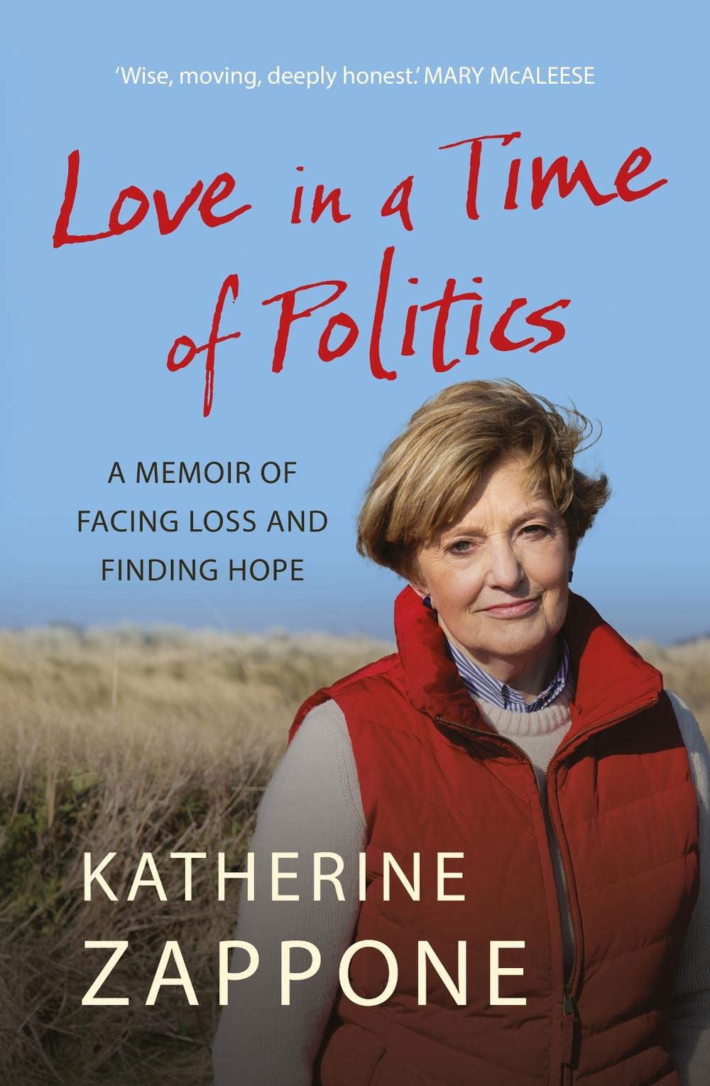 Love in a Time of Politics by Katherine Zappone - ISBN: 9781399747943