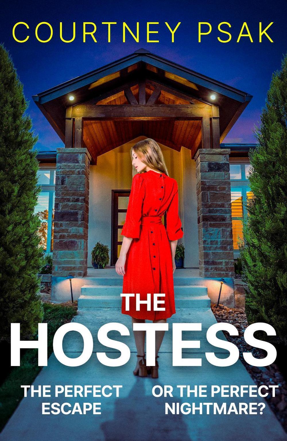 The Hostess by Courtney Psak - ISBN: 9781399748162