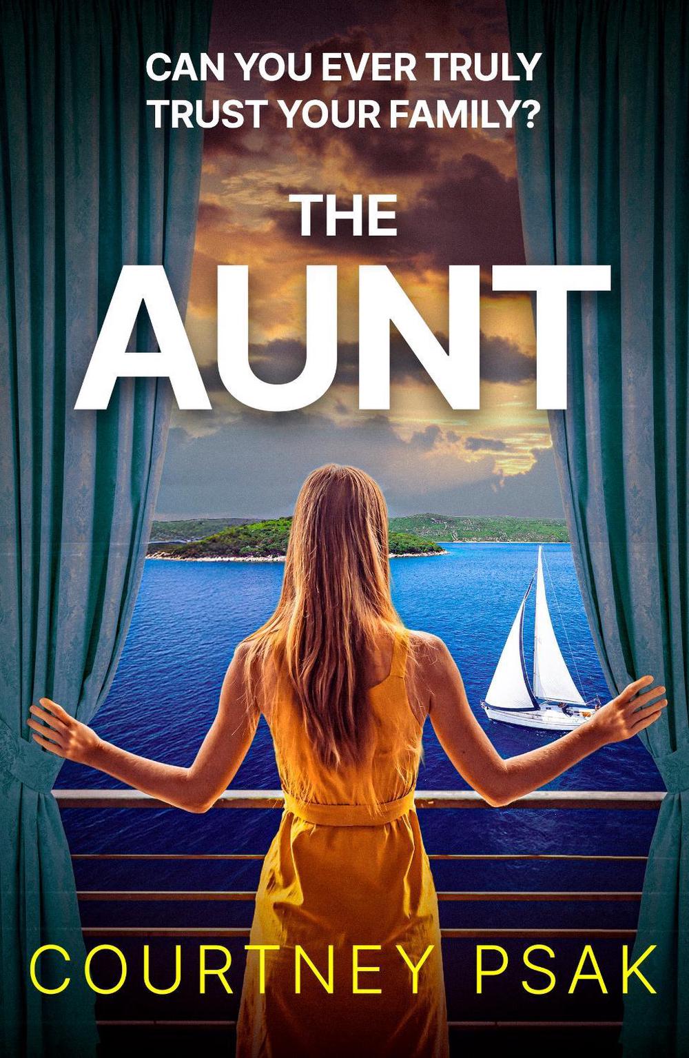 The Aunt by Courtney Psak - ISBN: 9781399748193
