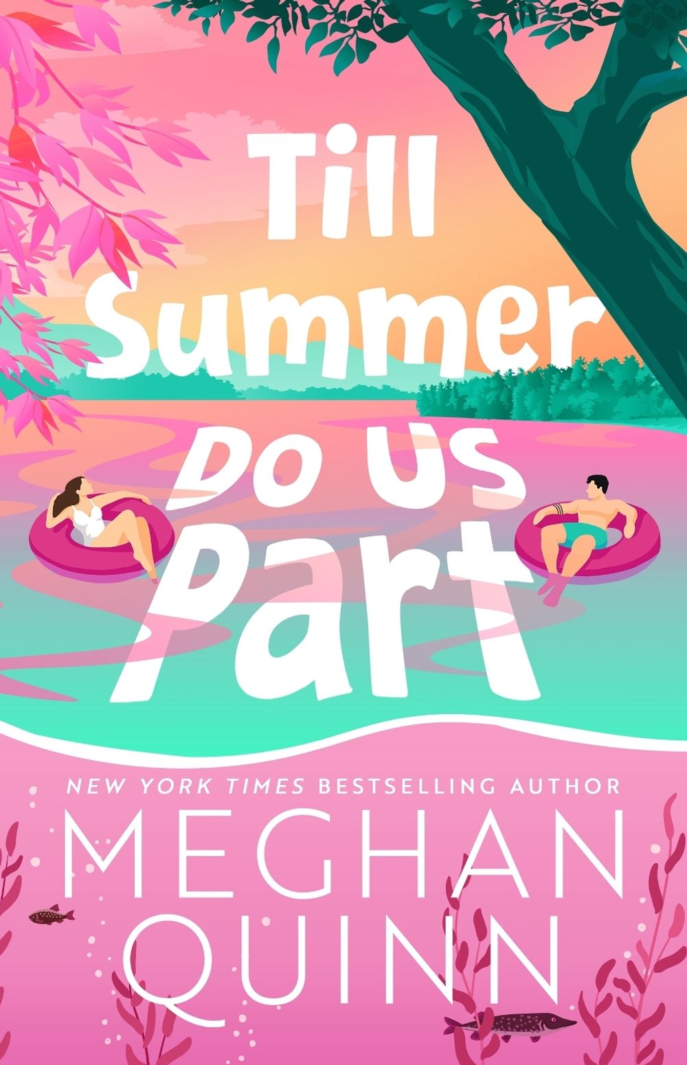 Till Summer Do Us Part by Meghan Quinn - ISBN: 9781399748506
