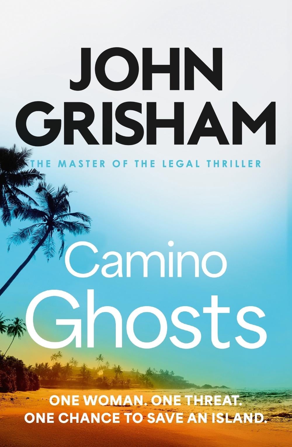 Camino Ghosts by John Grisham - ISBN: 9781399751421