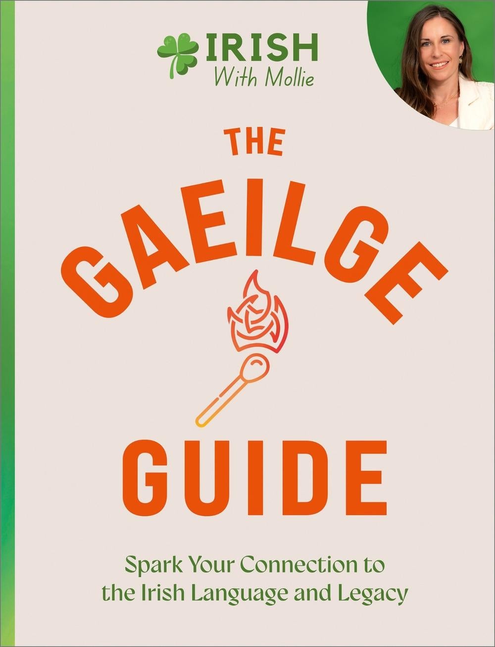 The Gaeilge Guide by Mollie Guidera - ISBN: 9781399751582