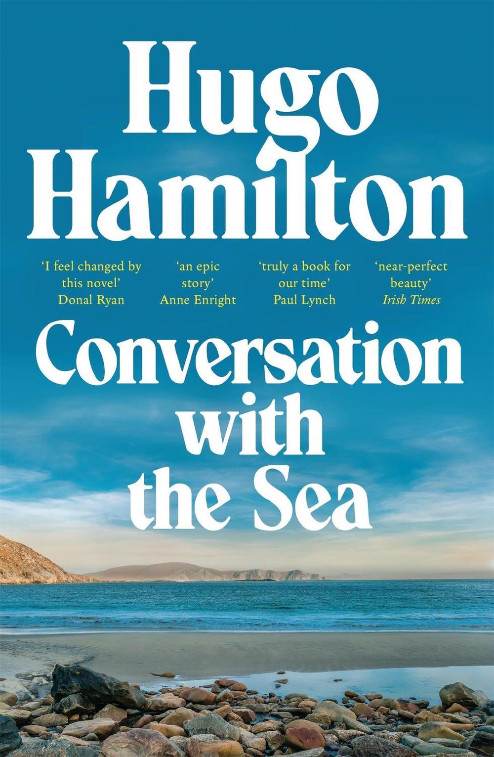 Conversation with the Sea by Hugo Hamilton - ISBN: 9781399752121