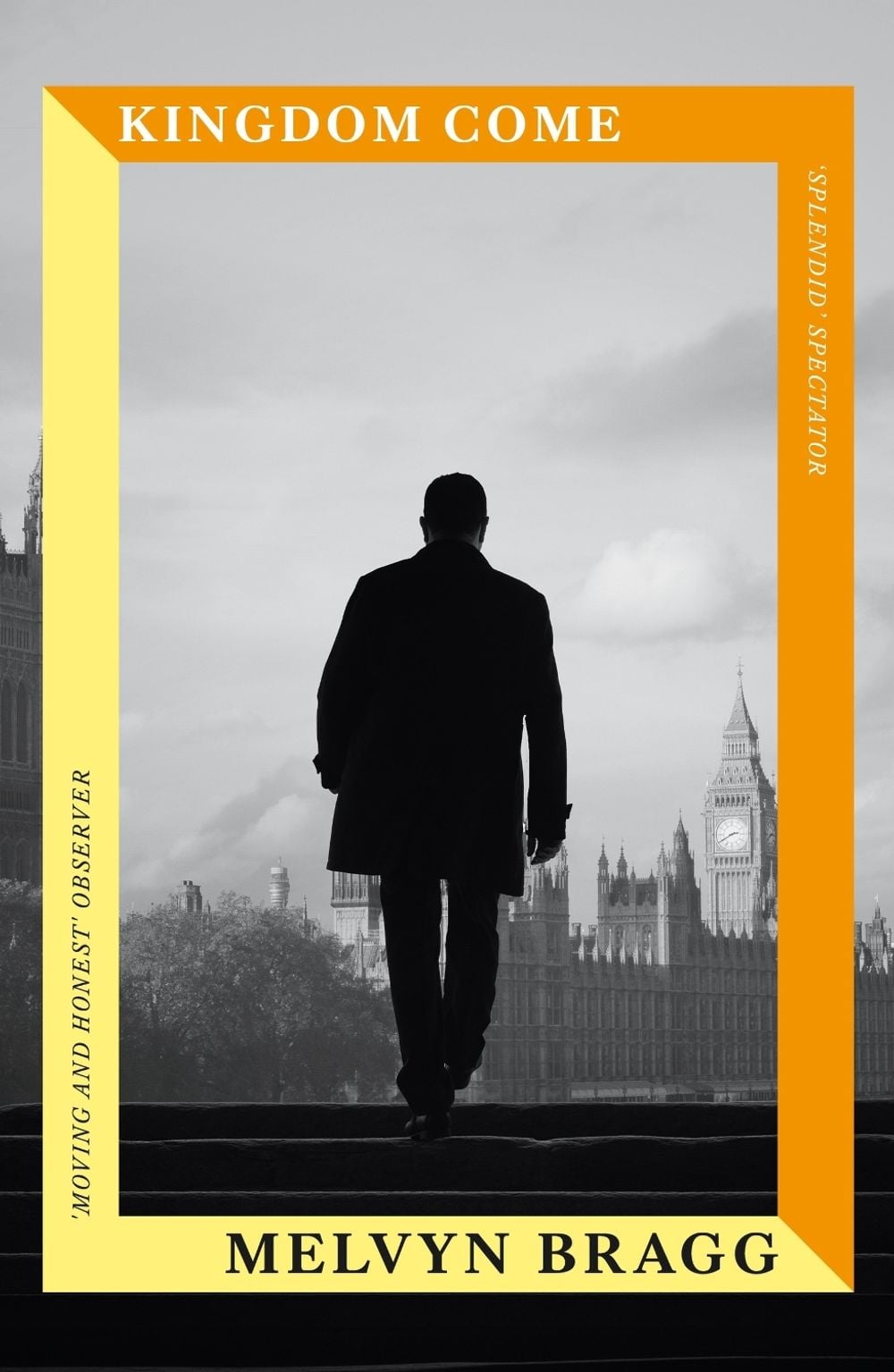 Kingdom Come by Melvyn Bragg - ISBN: 9781399756044