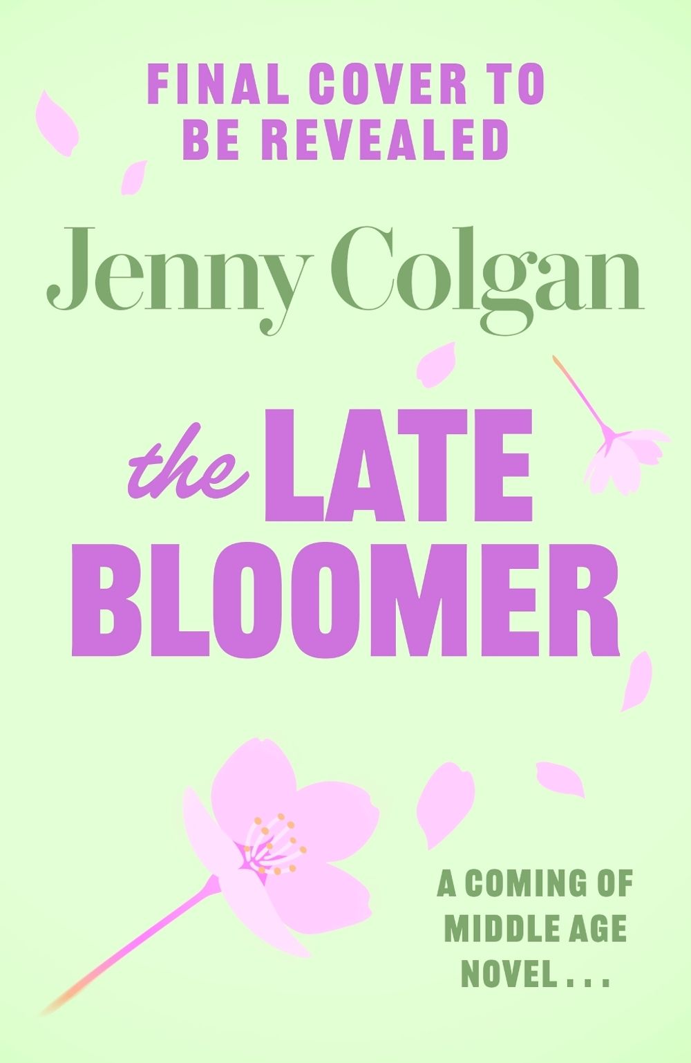 The Late Bloomer by Jenny Colgan - ISBN: 9781399758000