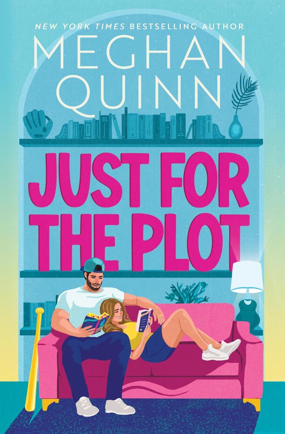 Just for the Plot by Meghan Quinn - ISBN: 9781399759243