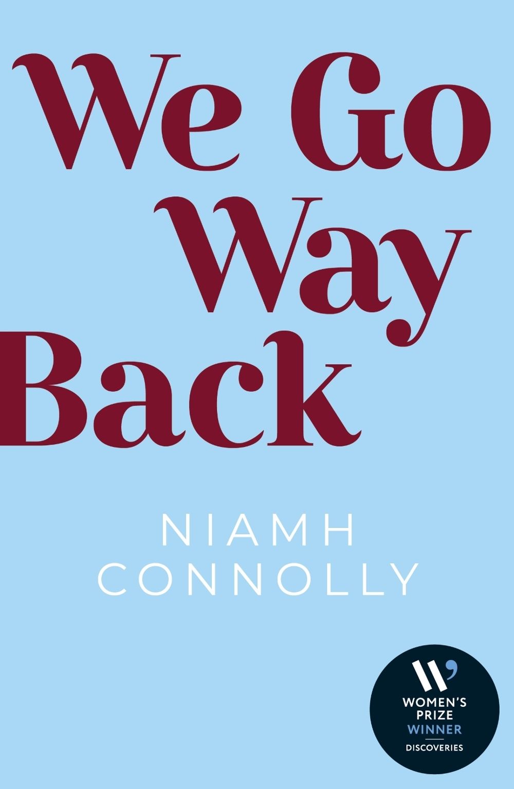 We Go Way Back by Niamh Connolly - ISBN: 9781399759564