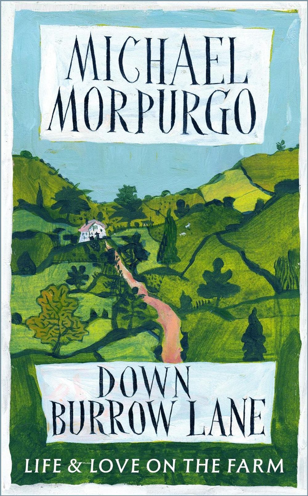 Down Burrow Lane by Michael Morpurgo - ISBN: 9781399760089
