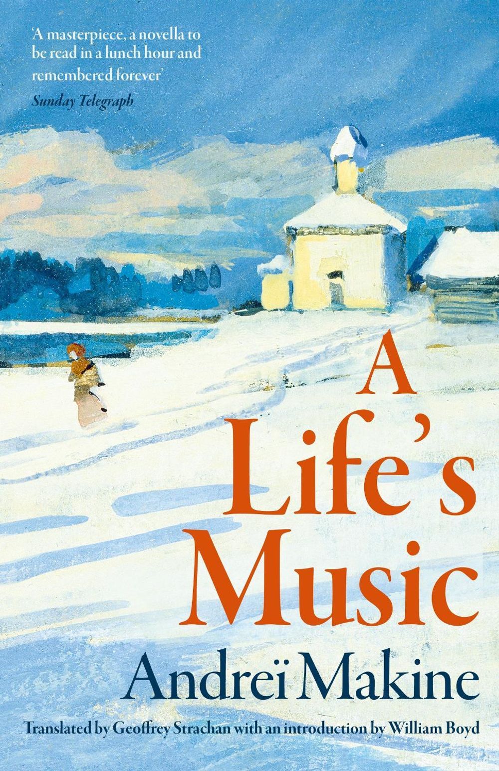 A Life's Music by Andreï Makine - ISBN: 9781399760140