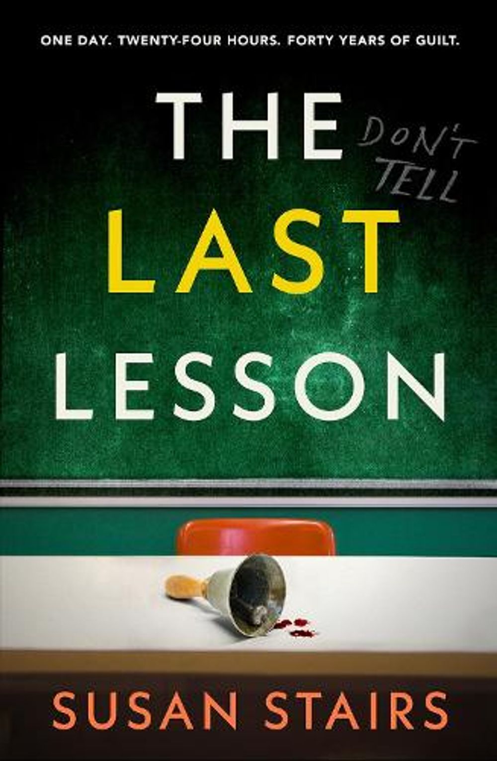 The Last Lesson by Susan Stairs - ISBN: 9781399763592