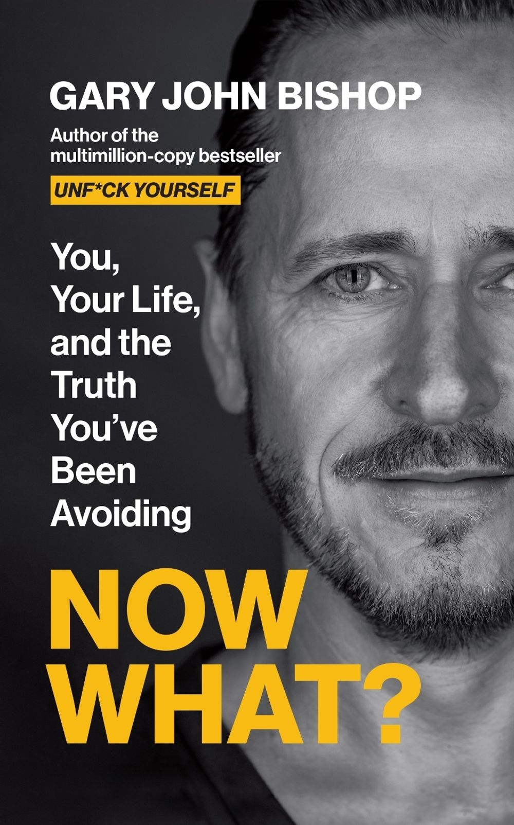 Now What? by Gary John Bishop - ISBN: 9781399763950