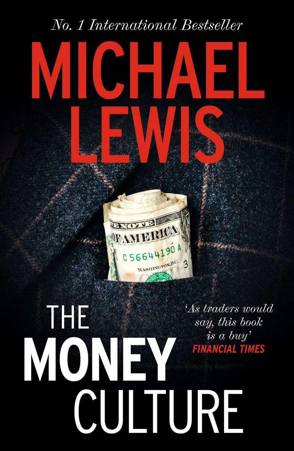 The Money Culture by Michael Lewis - ISBN: 9781399766074