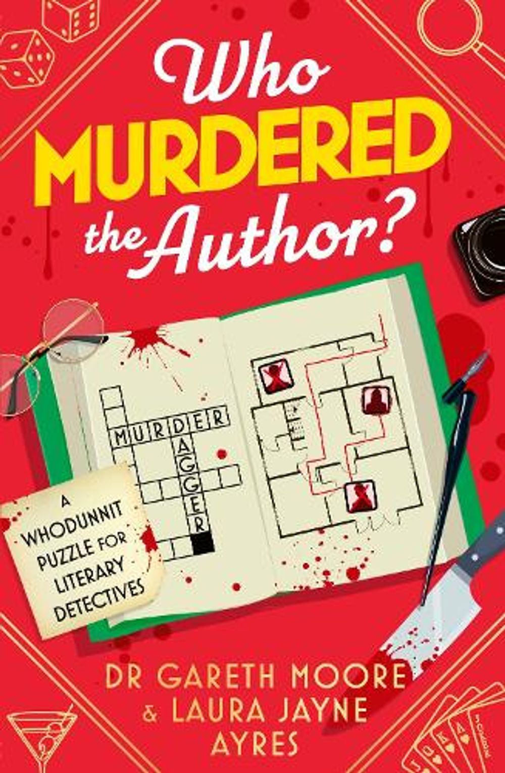 Who Murdered the Author? by Dr Gareth Moore - ISBN: 9781399769433